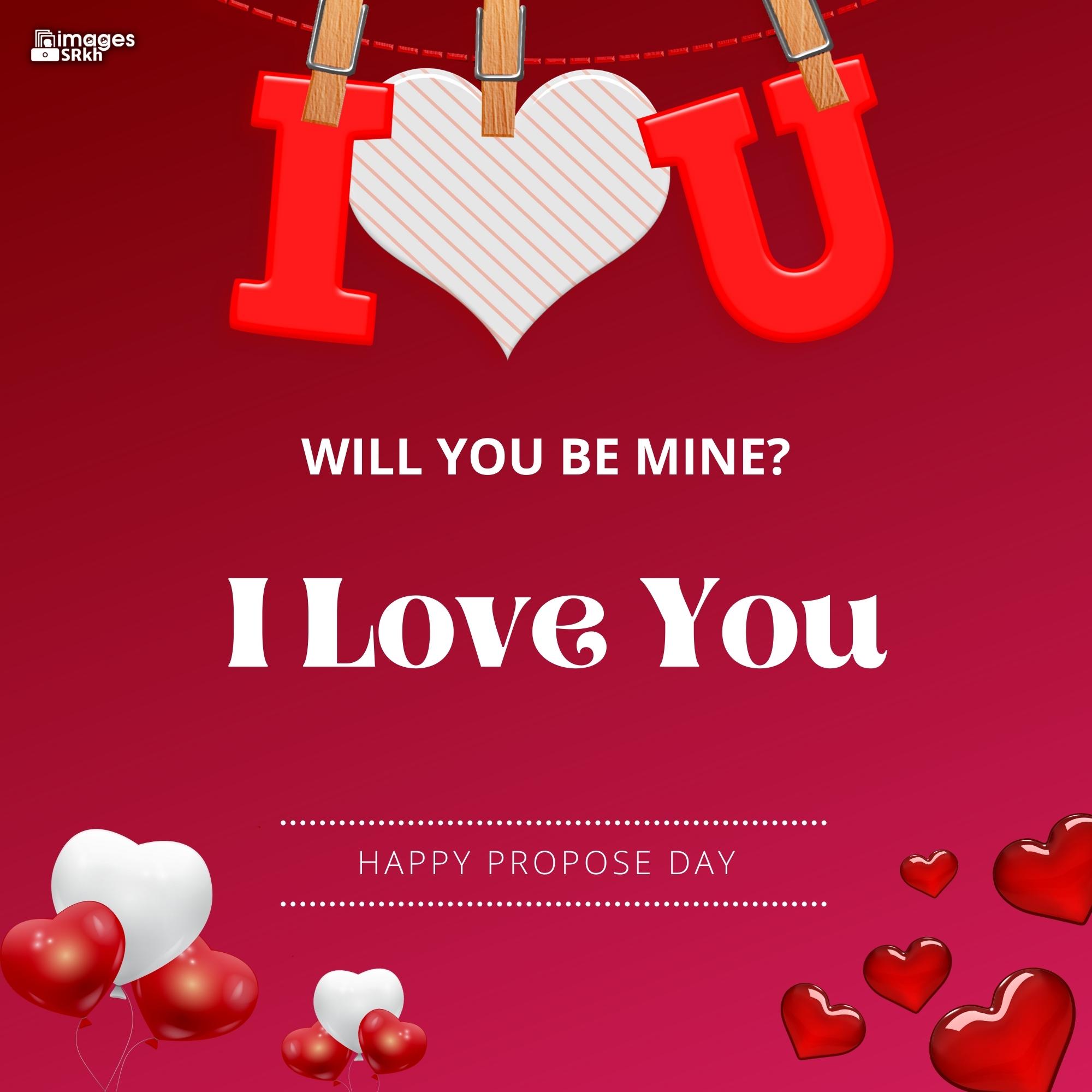 Happy Propose Day Images | 434 | I love you will you be mine