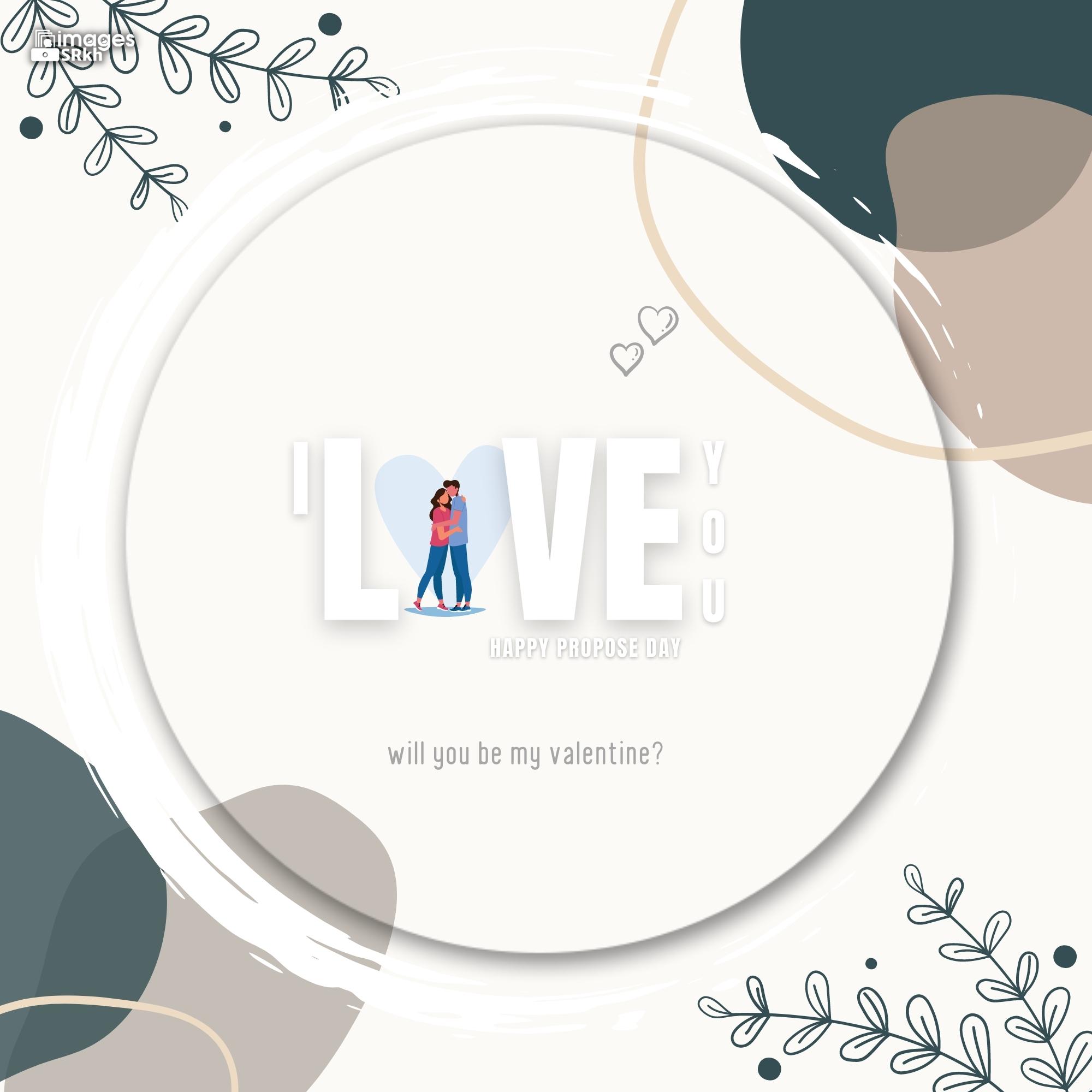 Happy Propose Day Images | 443 | I love you will you be my valentine