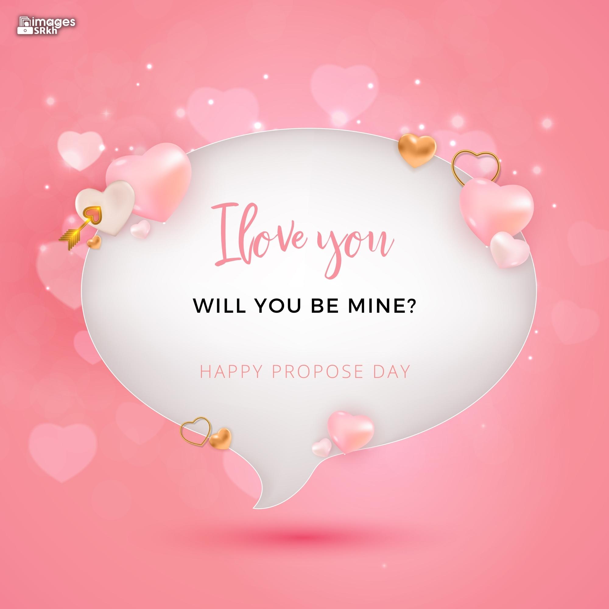 Happy Propose Day Images | 445 | I love you will you be mine