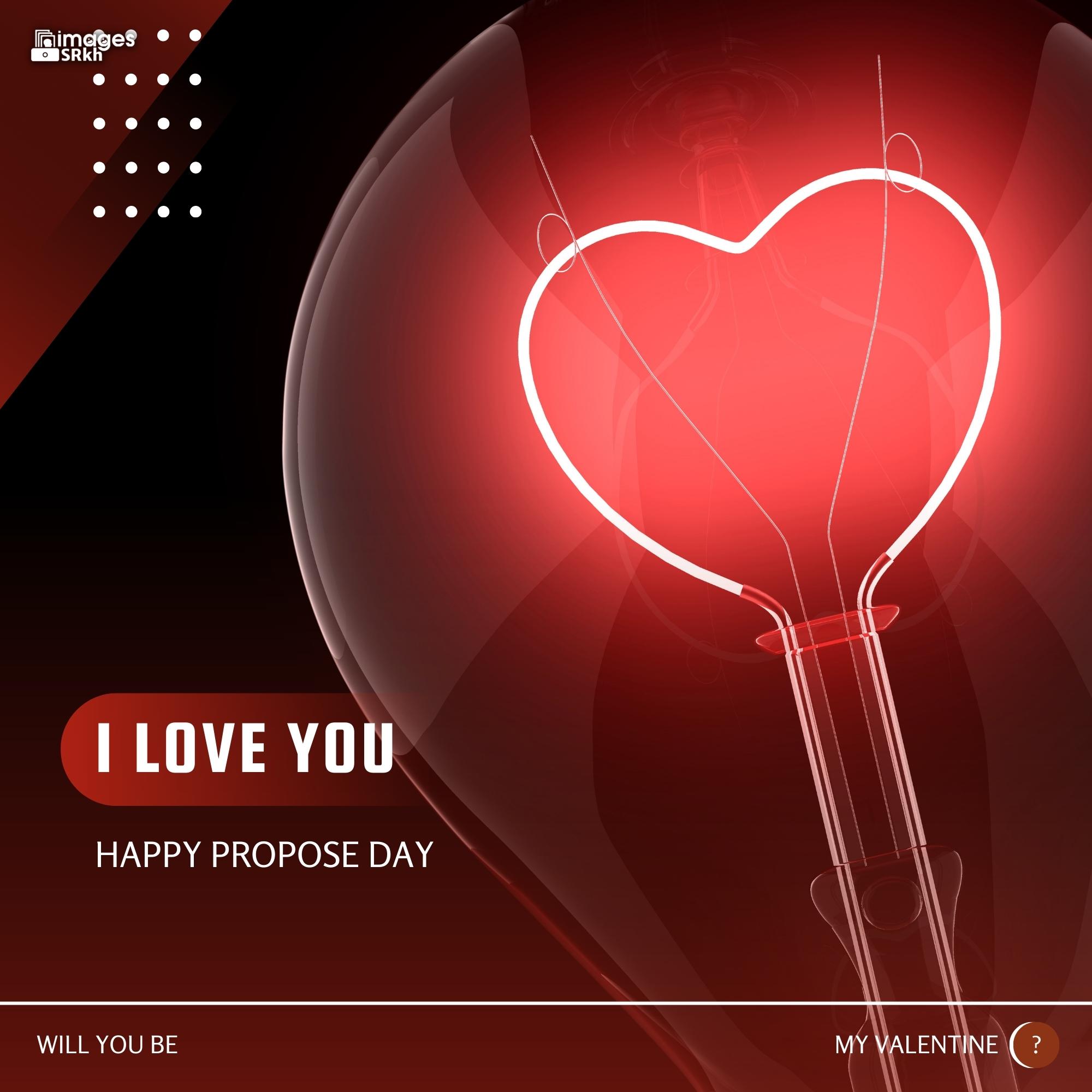 Happy Propose Day Images | 446 | I love you will you be my valentine