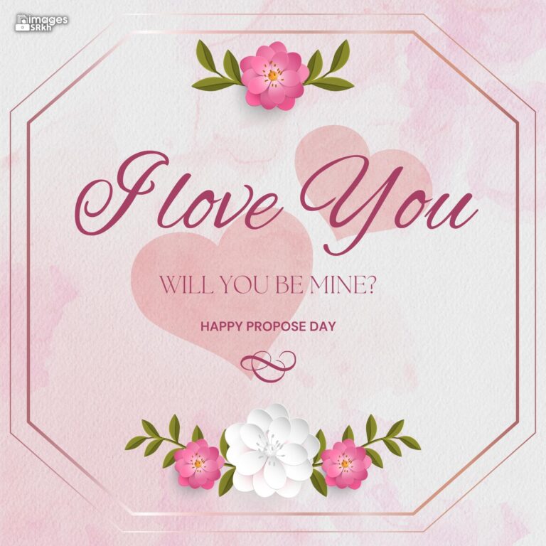 Happy Propose Day Images 451 I love you will you be mine full HD free download.