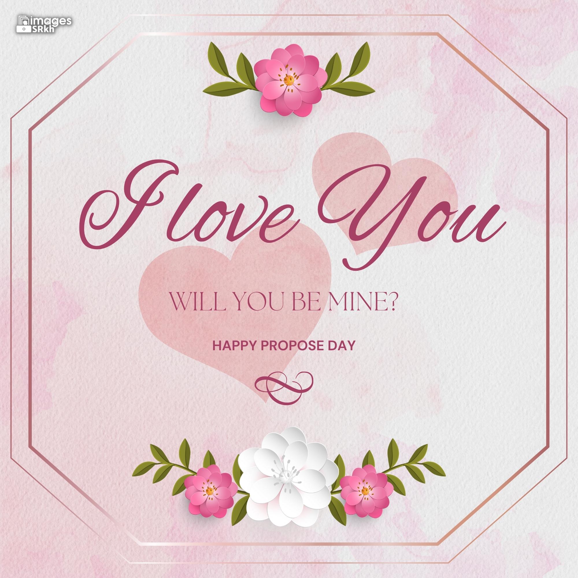 Happy Propose Day Images | 451 | I love you will you be mine