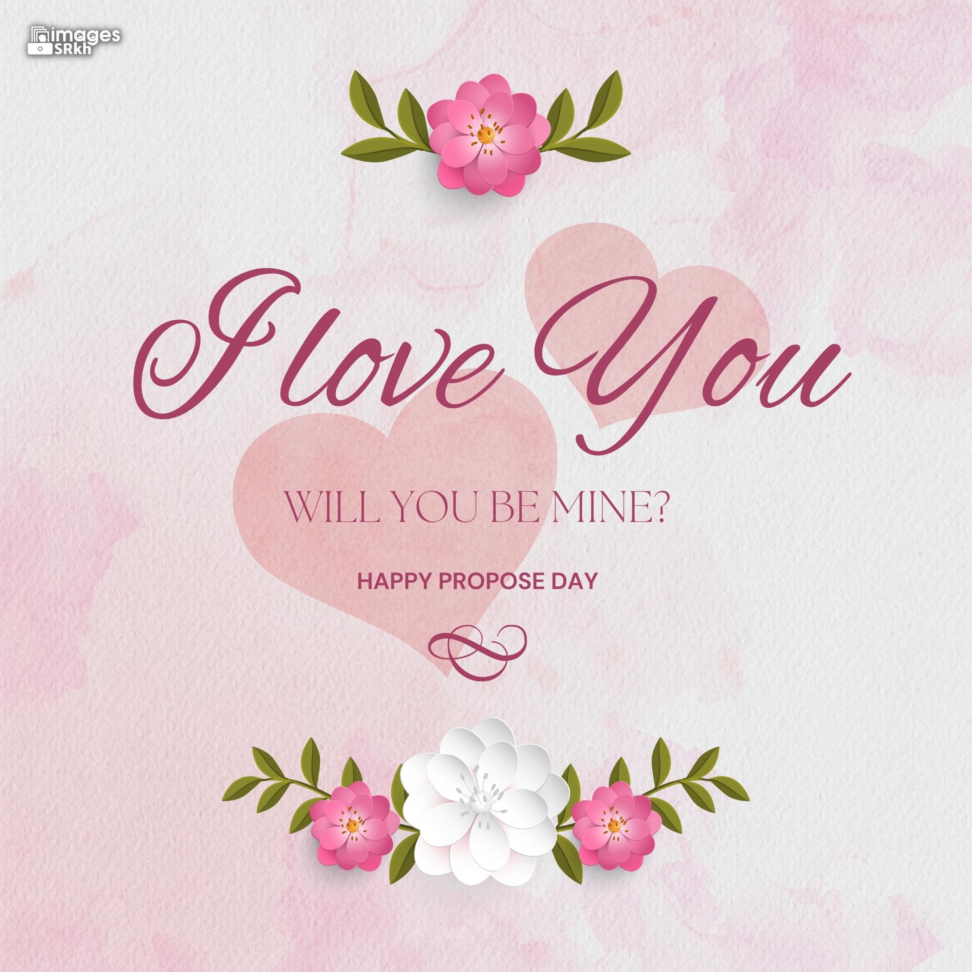 Happy Propose Day Images | 452 | I love you will you be mine