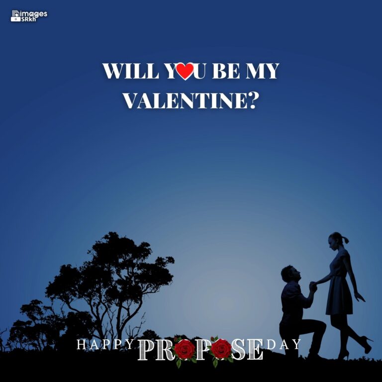 Propose Day Images 250 Will You Be My Valentine full HD free download.